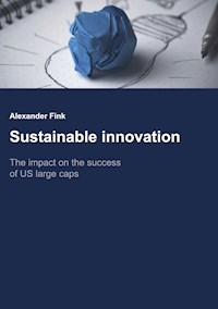 Sustainable Innovation - Alexander Fink - E-Book