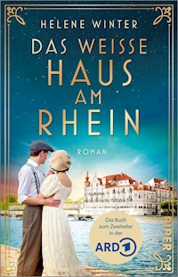 Das Weiße Haus am Rhein - Helene Winter - E-Book