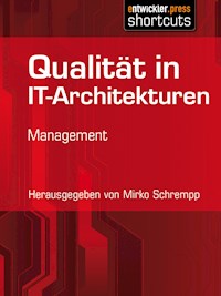 Qualität in IT-Architekturen -  - E-Book