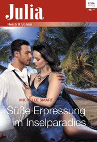 Süße Erpressung im Inselparadies - Michelle Smart - E-Book