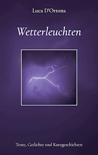 Wetterleuchten - Luca D'Ortona - E-Book