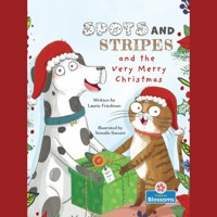 Spots and Stripes and the Very Merry Christmas (Unabridged) - Laurie Friedman - Hörbuch