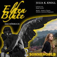 Elfenblüte - Sonnengelb - Julia Kathrin Knoll - Hörbuch
