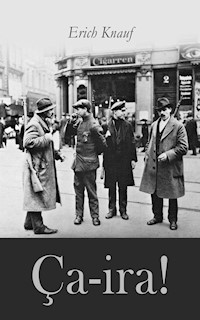 Ça-ira! - Erich Knauf - E-Book