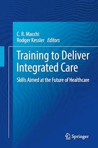 Training to Deliver Integrated Care -  - E-Book