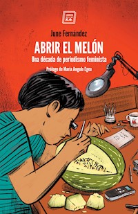 ABRIRL EL MELÓN - June Fernández - E-Book