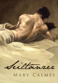 Seiltänzer - Mary Calmes - E-Book