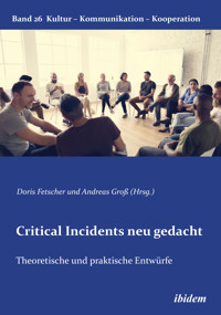 Critical Incidents neu gedacht -  - E-Book