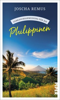 Gebrauchsanweisung für die Philippinen - Joscha Remus - E-Book