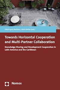 Towards Horizontal Cooperation and Multi-Partner Collaboration -  - E-Book