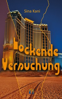 Lockende Versuchung - Sina Kani - E-Book