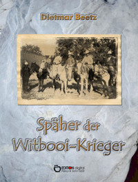 Späher der Witbooi-Krieger - Dietmar Beetz - E-Book
