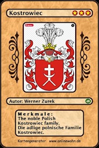 The noble Polish Kostrowiec family. Die adlige polnische Familie Kostrowiec. - Werner Zurek - E-Book