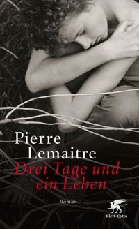 Drei Tage und ein Leben - Pierre Lemaitre - E-Book