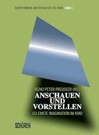Anschauen und Vorstellen -  - E-Book