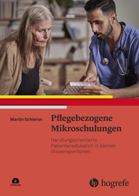 Pflegebezogene Mikroschulungen - Martin Schieron - E-Book