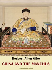 China and the Manchus - Herbert Allen Giles - E-Book