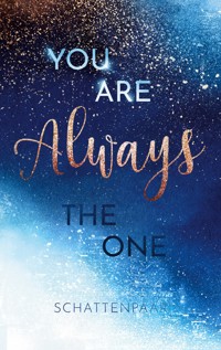 You Are Always The One - Schatten Paar - E-Book