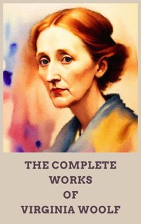 Virginia Woolf - Virginia Woolf - E-Book
