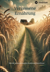 Vergessene Ernährung - DANIEL - E-Book