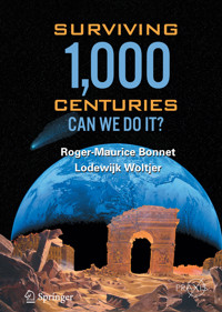 Surviving 1000 Centuries - Roger-Maurice Bonnet - E-Book