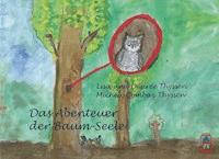 Das Abenteuer der Baum-Seele - Lisa Thyssen - E-Book
