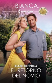 El retorno del novio - Clare Connelly - E-Book