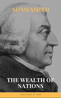 Wealth of Nations - Adam Smith - E-Book