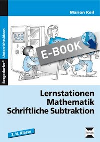 Lernstationen Mathematik: Schriftliche Subtraktion - Marion Keil - E-Book