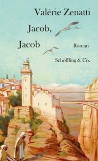 Jacob, Jacob - Valérie Zenatti - E-Book