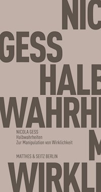 Halbwahrheiten - Nicola Gess - E-Book
