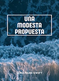 Una modesta propuesta (traducido) - Jonathan Swift - E-Book