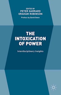 The Intoxication of Power - - E-Book