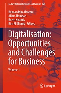 Digitalisation: Opportunities and Challenges for Business -  - E-Book