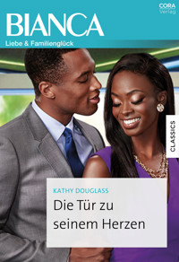 Die Tür zu seinem Herzen - Kathy Douglass - E-Book