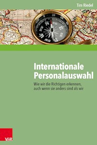 Internationale Personalauswahl - Tim Riedel - E-Book