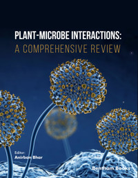Plant-Microbe Interactions: A Comprehensive Review - - E-Book