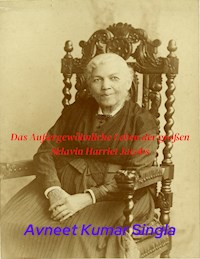 Das Außergewöhnliche Leben der großen Sklavin Harriet Jacobs - Avneet Kumar Singla - E-Book