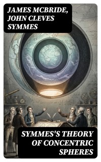 Symmes's Theory of Concentric Spheres - James McBride - E-Book