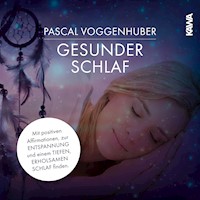 Gesunder Schlaf - Pascal Voggenhuber - Hörbuch