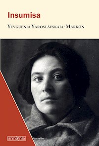 Insumisa - Yevguenia Yaroslavskaia-Markon - E-Book