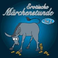 Erotische Märchenstunde - Vol. 2 - Carl Stephenson Verlag - Hörbuch
