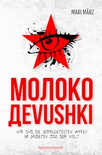 MOLOKO DEVUSHKI - Mari März - E-Book
