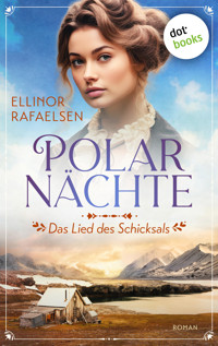 Polarnächte - Das Lied des Schicksals - Ellinor Rafaelsen - E-Book