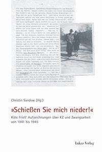 »Schießen Sie mich nieder!« -  - E-Book