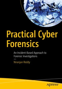 Practical Cyber Forensics - Niranjan Reddy - E-Book