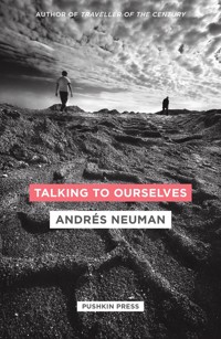 Talking to Ourselves - Andrés Neuman - E-Book