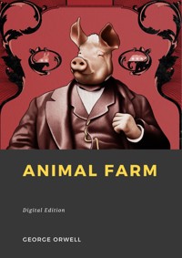 Animal farm - George Orwell - E-Book + Hörbuch