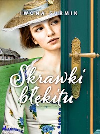 Skrawki błękitu - Iwona Surmik - E-Book