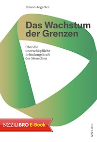 Das Wachstum der Grenzen - Simon Aegerter - E-Book